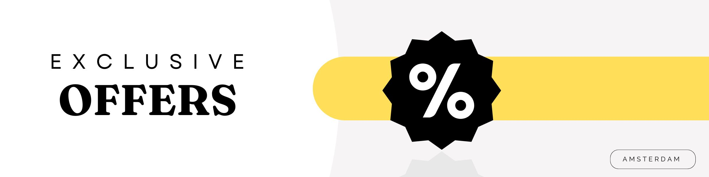 Text promoting exclusive offers with a percentage symbol.