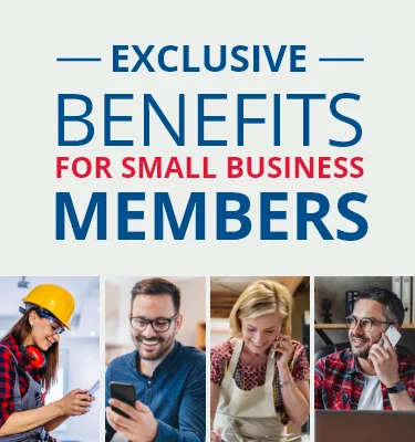 Exclusive benefits for small business members