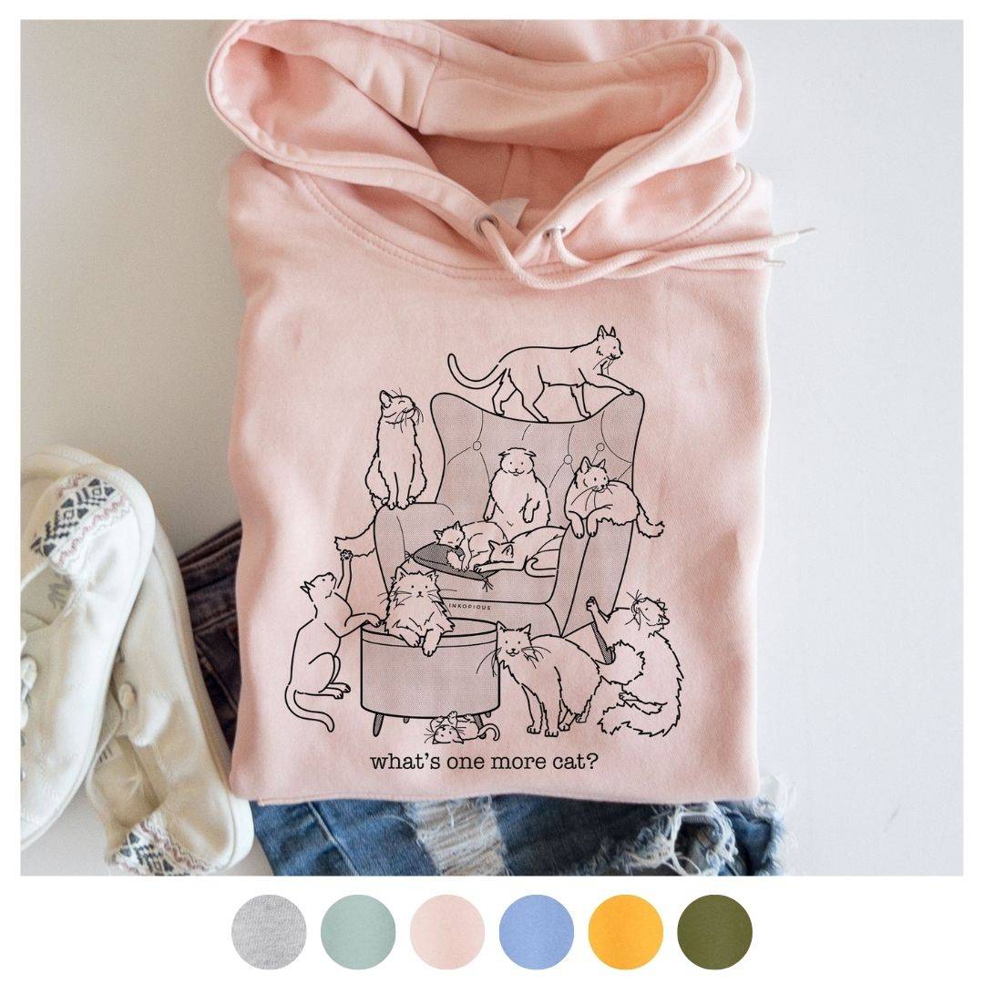 what's one more cat? sweatshirt - for the cat obsessed whose partners just dont understand