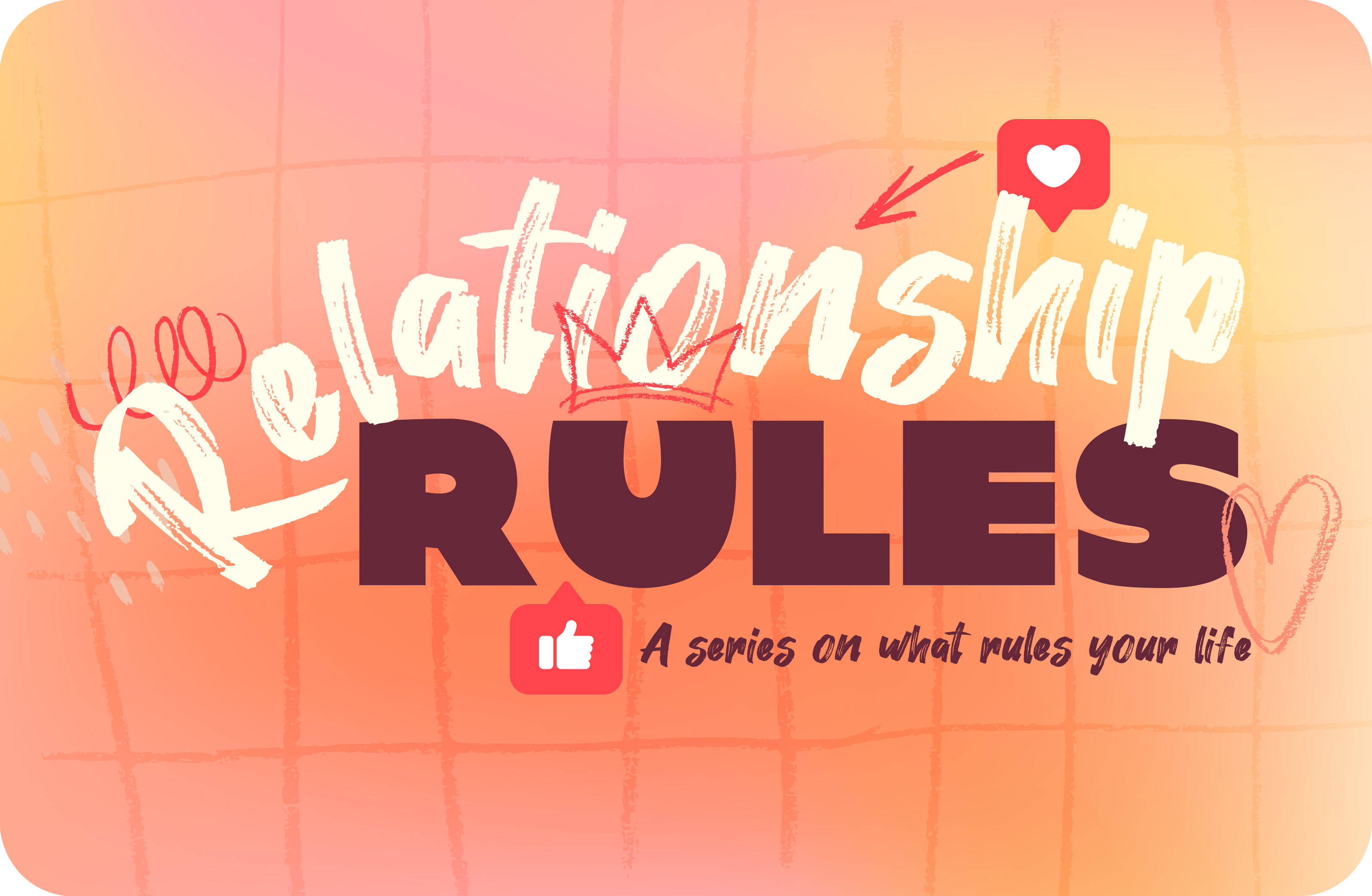 Relationship Rules - Teaching Series