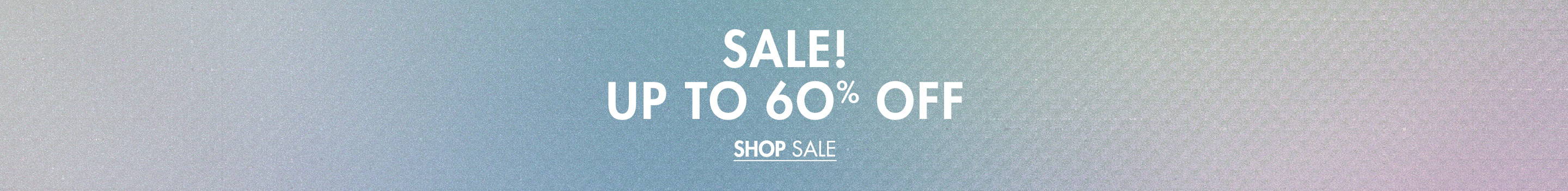 Sale Up to 60%