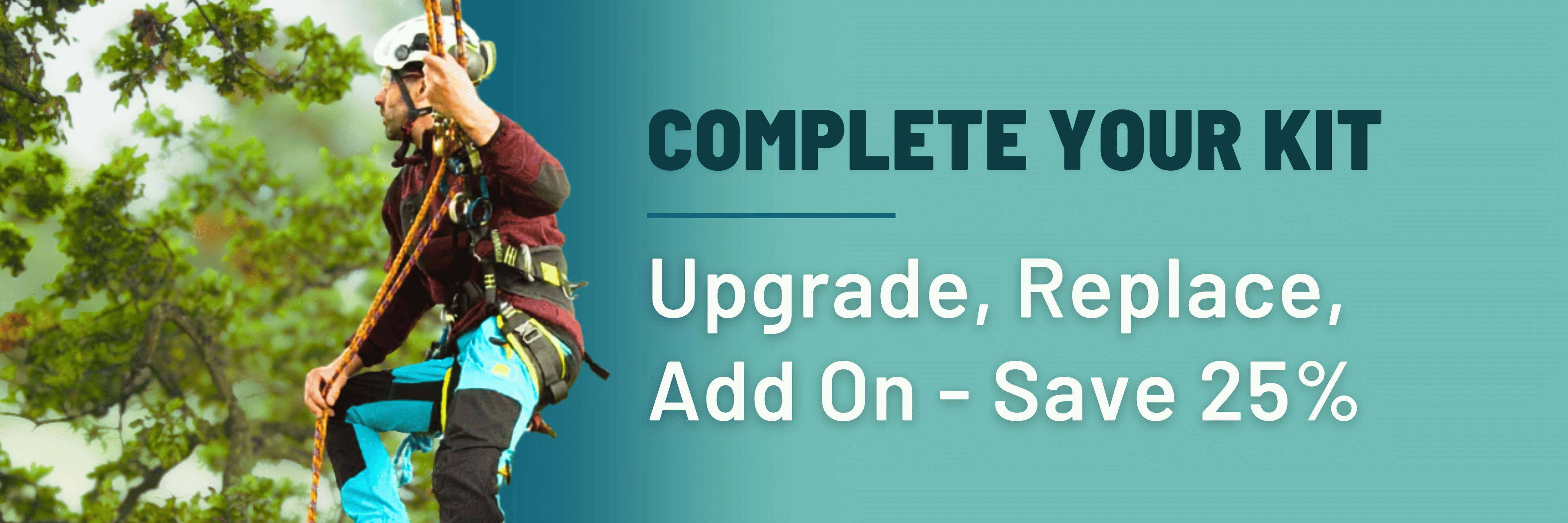 Person climbing a tree with promotional text about upgrading gear and saving 25%.
