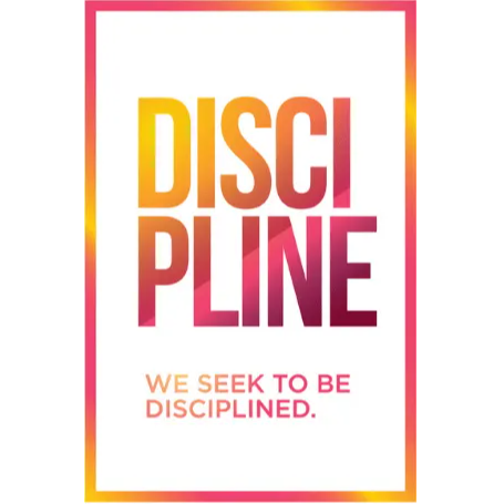 discipline, We seek to be disciplined