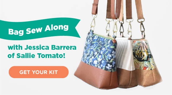 Bag Sew Along with Jessica Barrera of Sallie Tomato