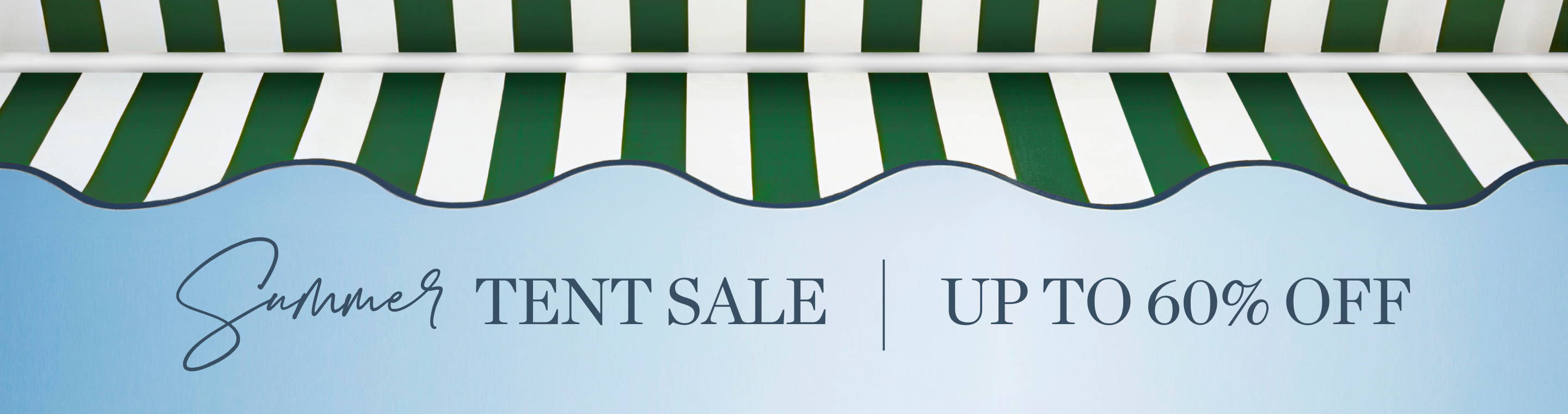 Summer Tent Sale Up to 60% Off