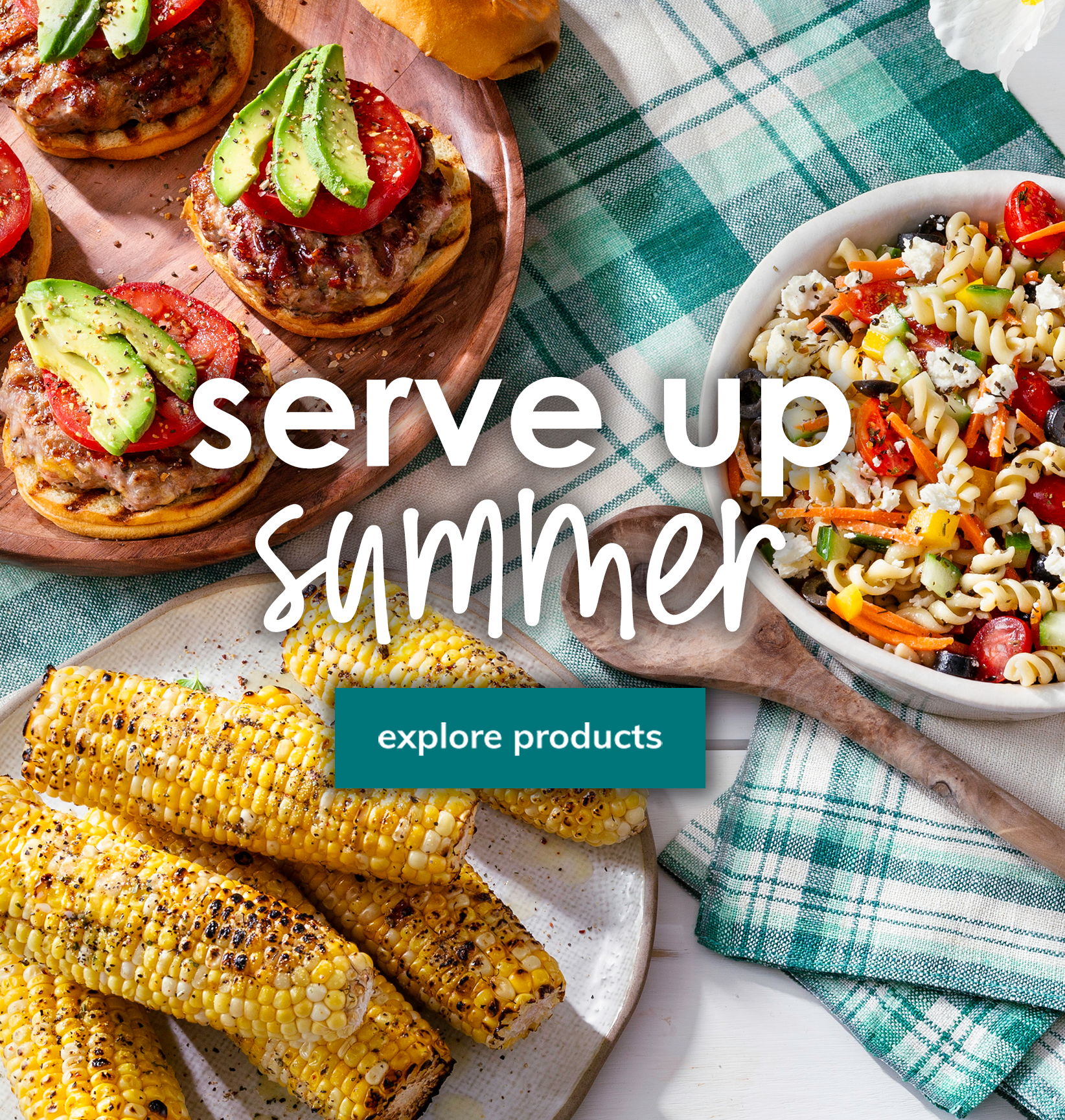 Serve up summer. Explore products.
