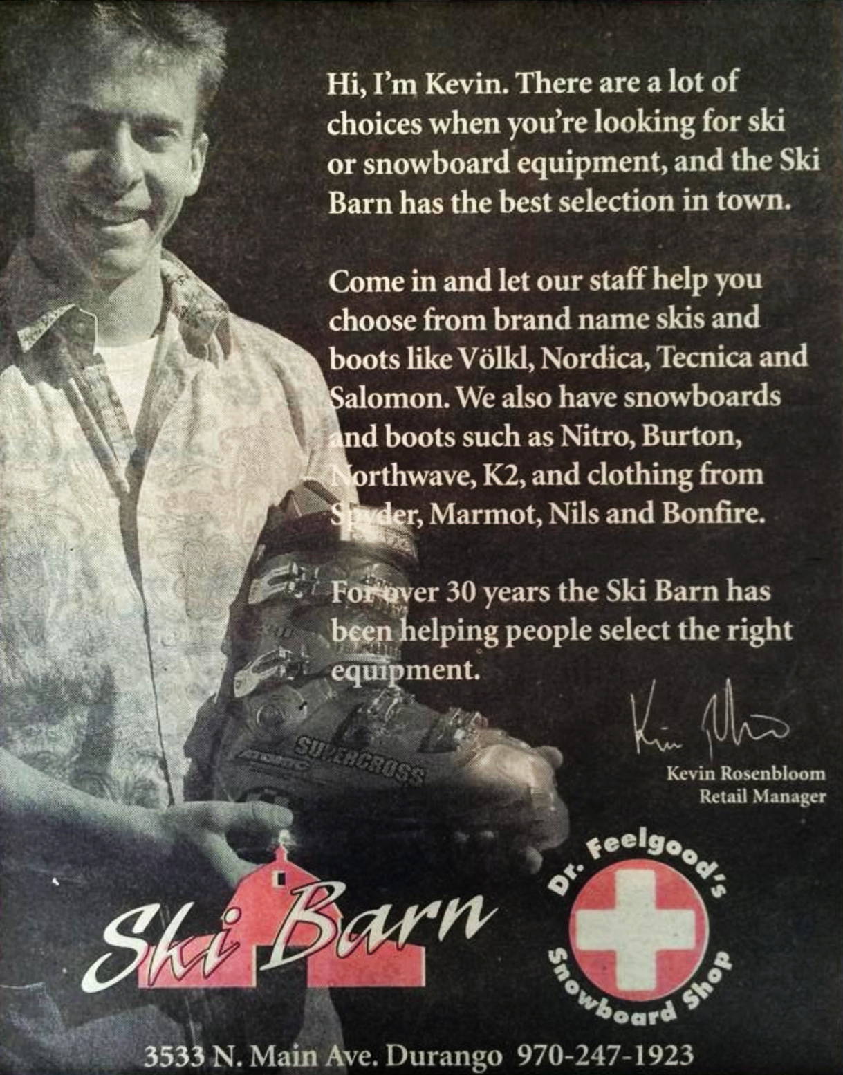 Kevin Rosenbloom in college, master boot fitter, 2001