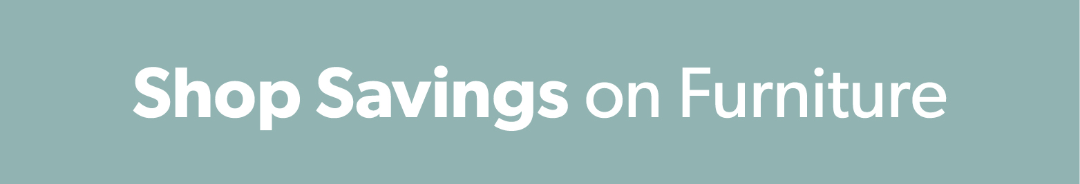 Shop Savings on furniture