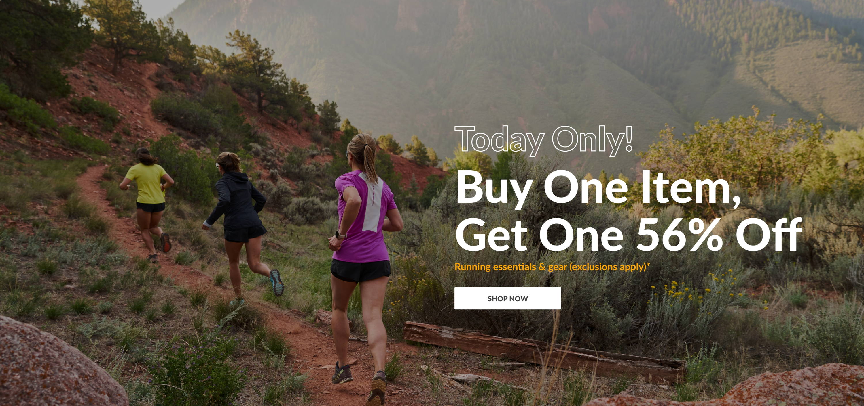 Today Only! Buy One Item, Get One 56% Off Running essentials & gear (exclusions apply)* SHOP NOW