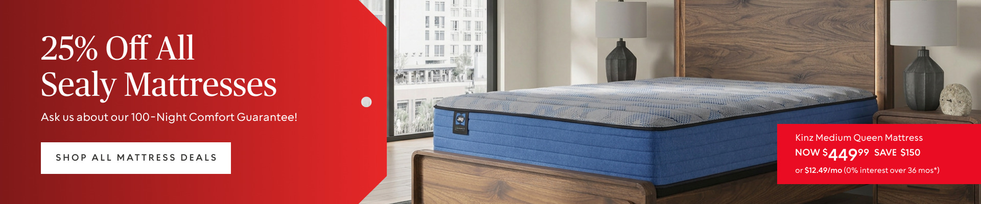 Save 25% on Sealy mattresses; the Kinz queen mattress is now $449.99, a $150 saving.