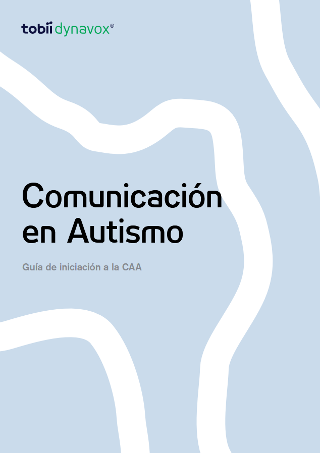 Guía sobre comunicación en autismo de Tobii Dynavox.