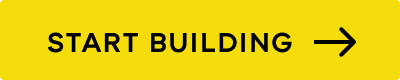 START BUILDING