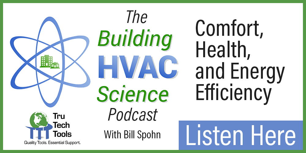 Podcast promotion for HVAC science, comfort, health, and energy efficiency. Listen here.