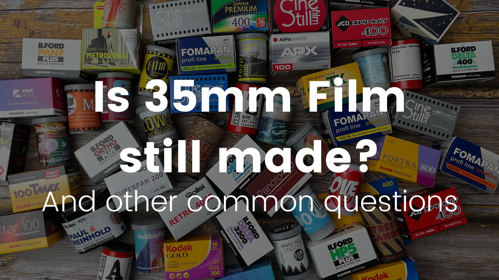 Is 35mm Still Made? and other common questions| 35mm collection blog cover