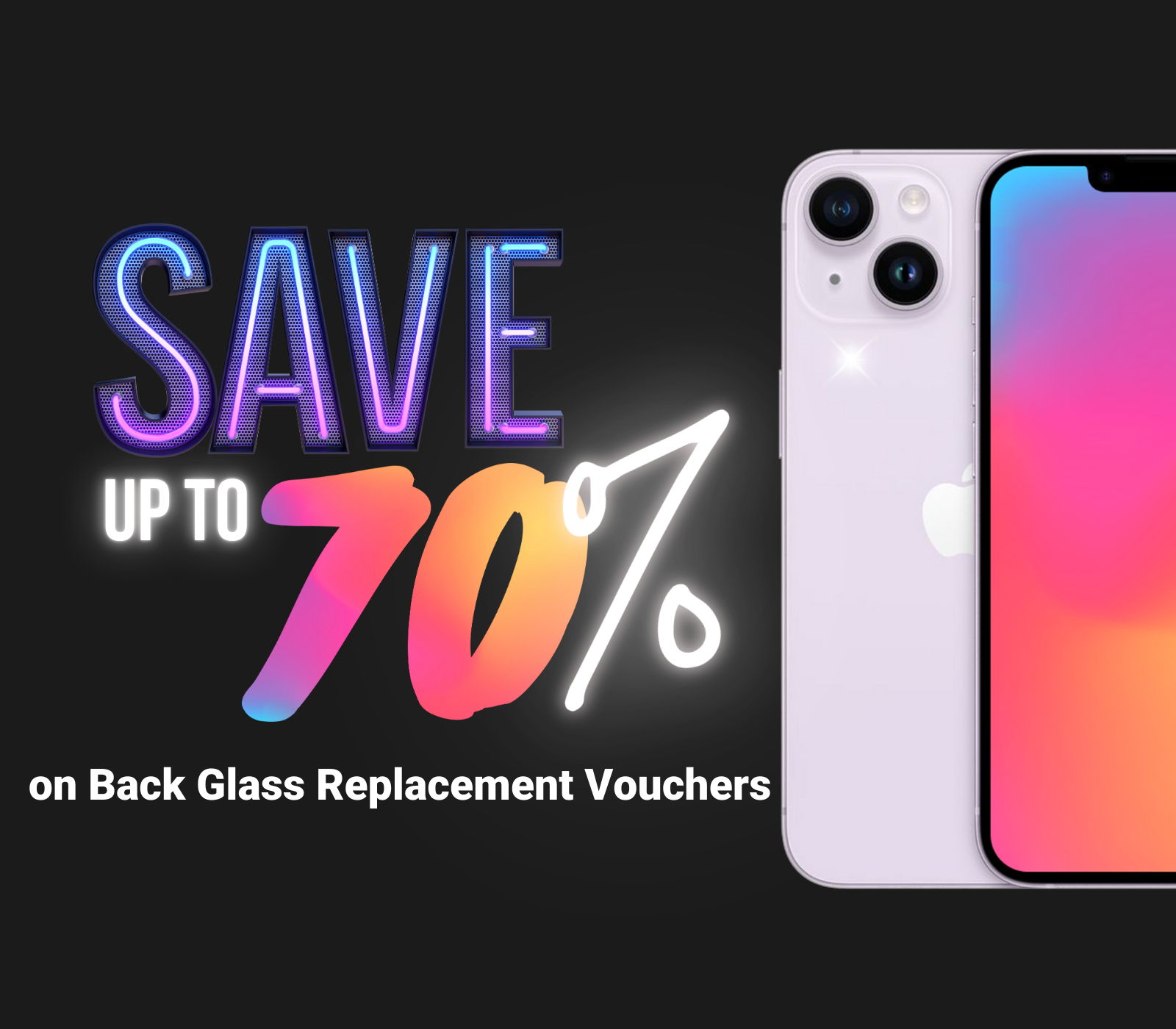 Save 70% on iPhone backglass replacement vouchers
