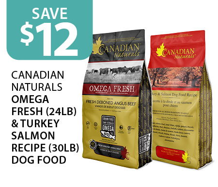 $12 off Canadian Naturals Omege Fresh (24lb) and Turkey Salmon Recipe (30lb) dog food