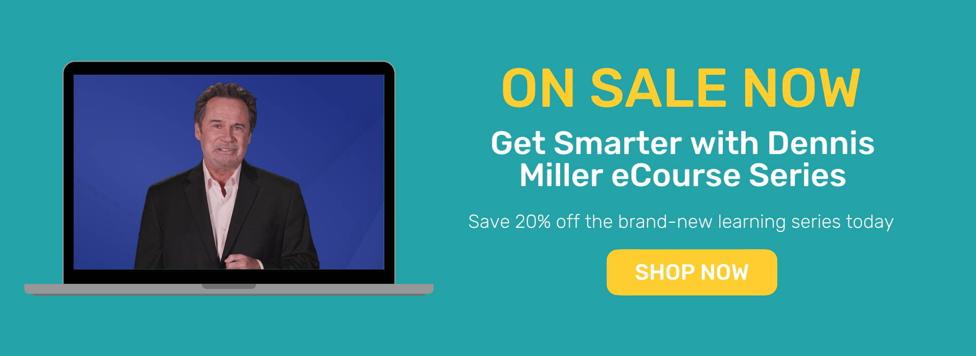 Get Smarter with Dennis Miller series now on sale