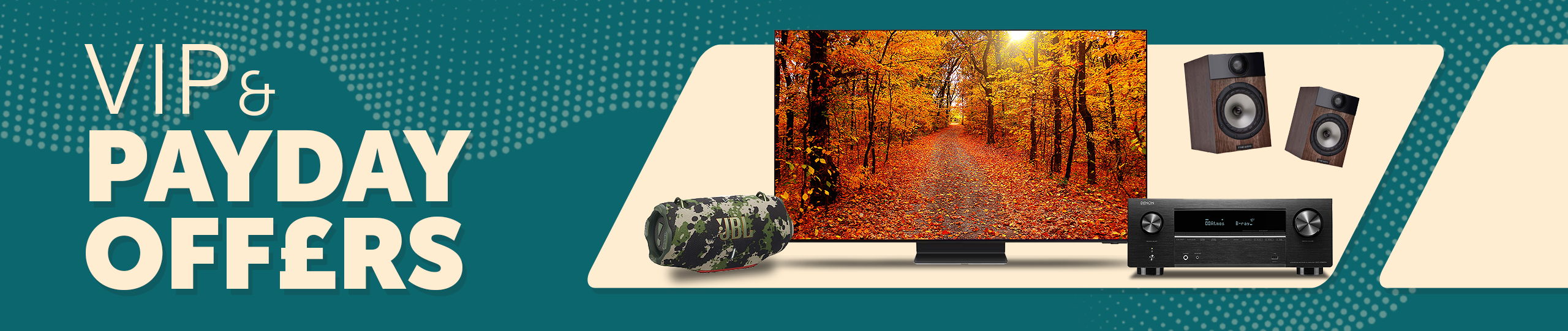 VIP payday offers with a TV and audio equipment.