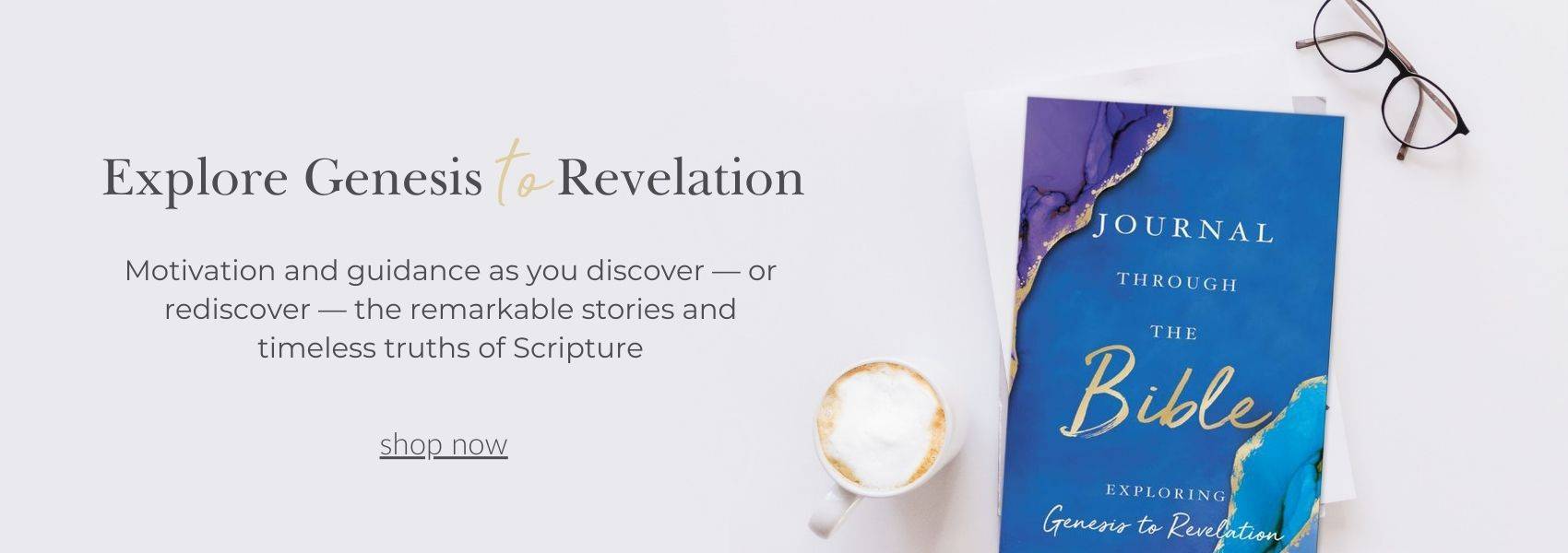 Journal Through the Bible - Explore Genesis to Revelation