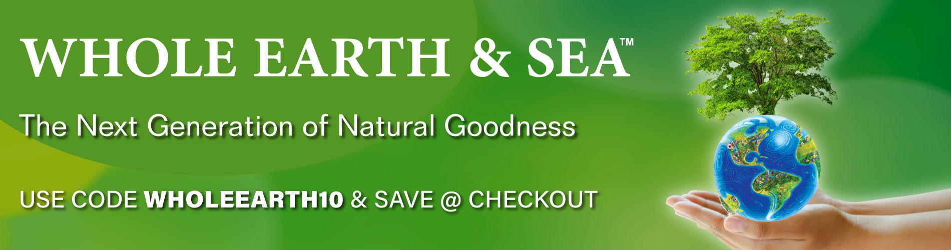Logo of Whole Earth & Sea with tagline about natural goodness.