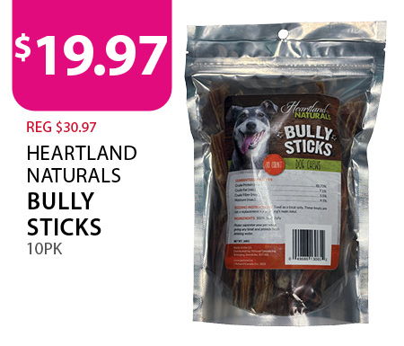 $19.97 Heartland Naturals Bully Sticks 10pk. Reg $30.97
