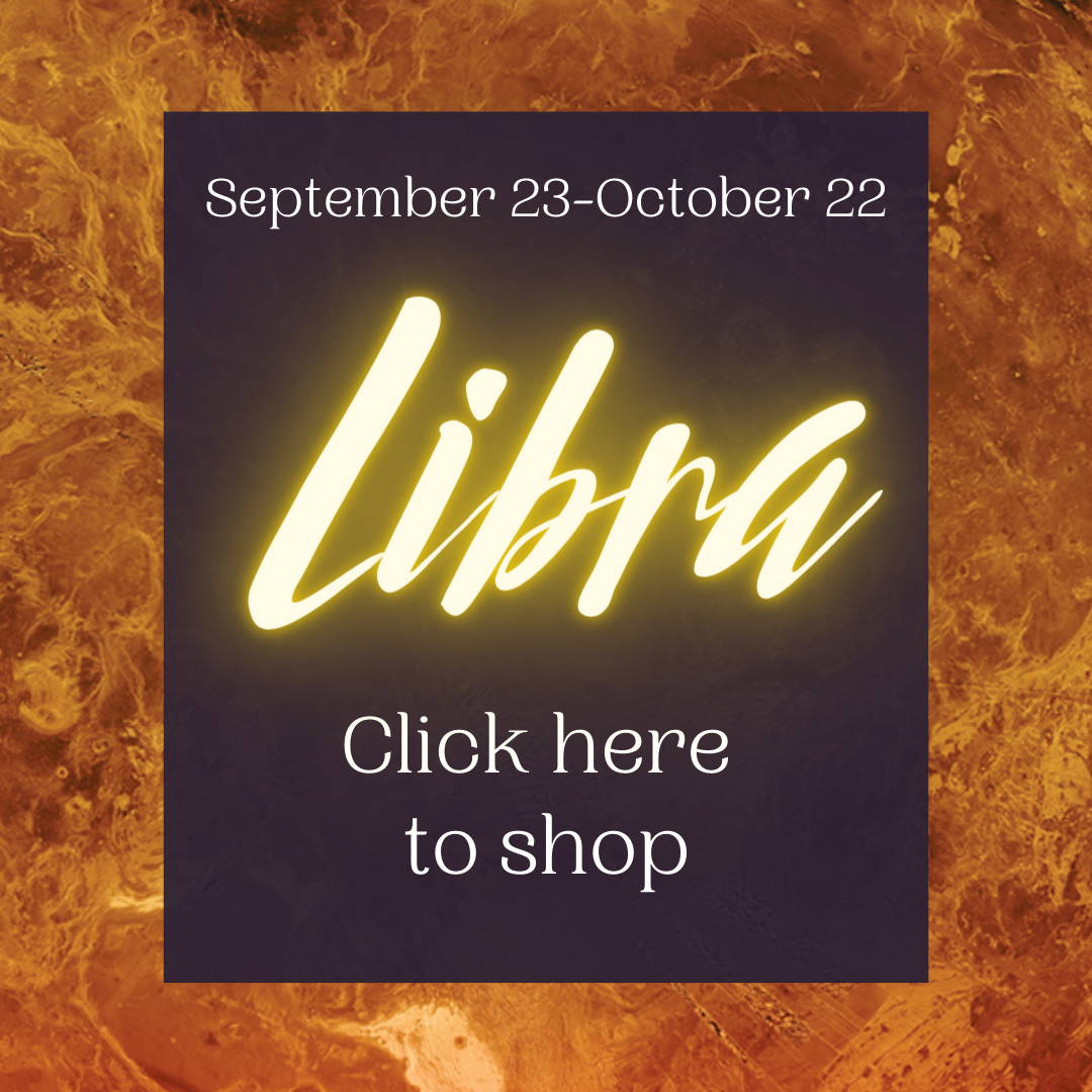 Click here to shop Libra
