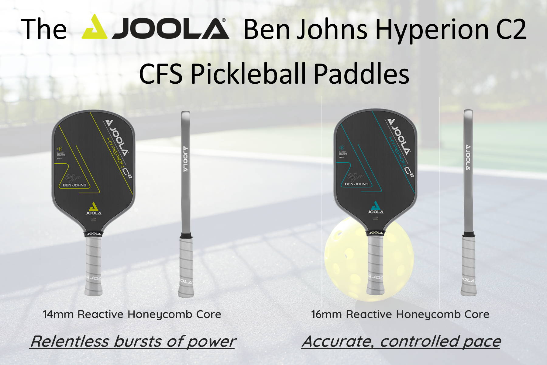 Joola Ben Johns Hyperion C2 CFS Pickleball Paddles