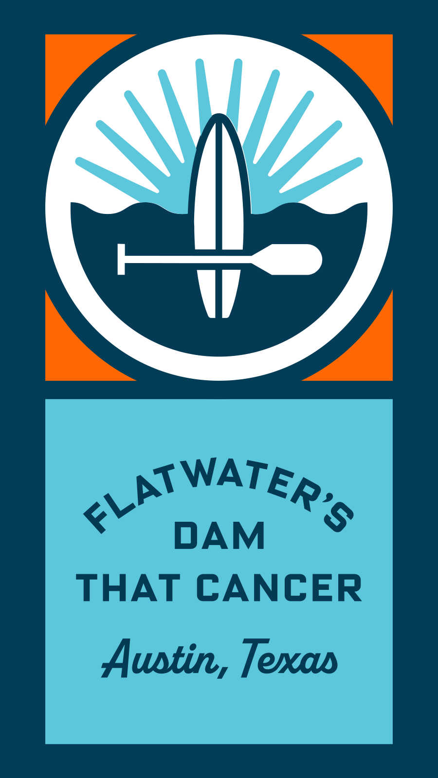 Flatwater's Dam That Cancer Event sign