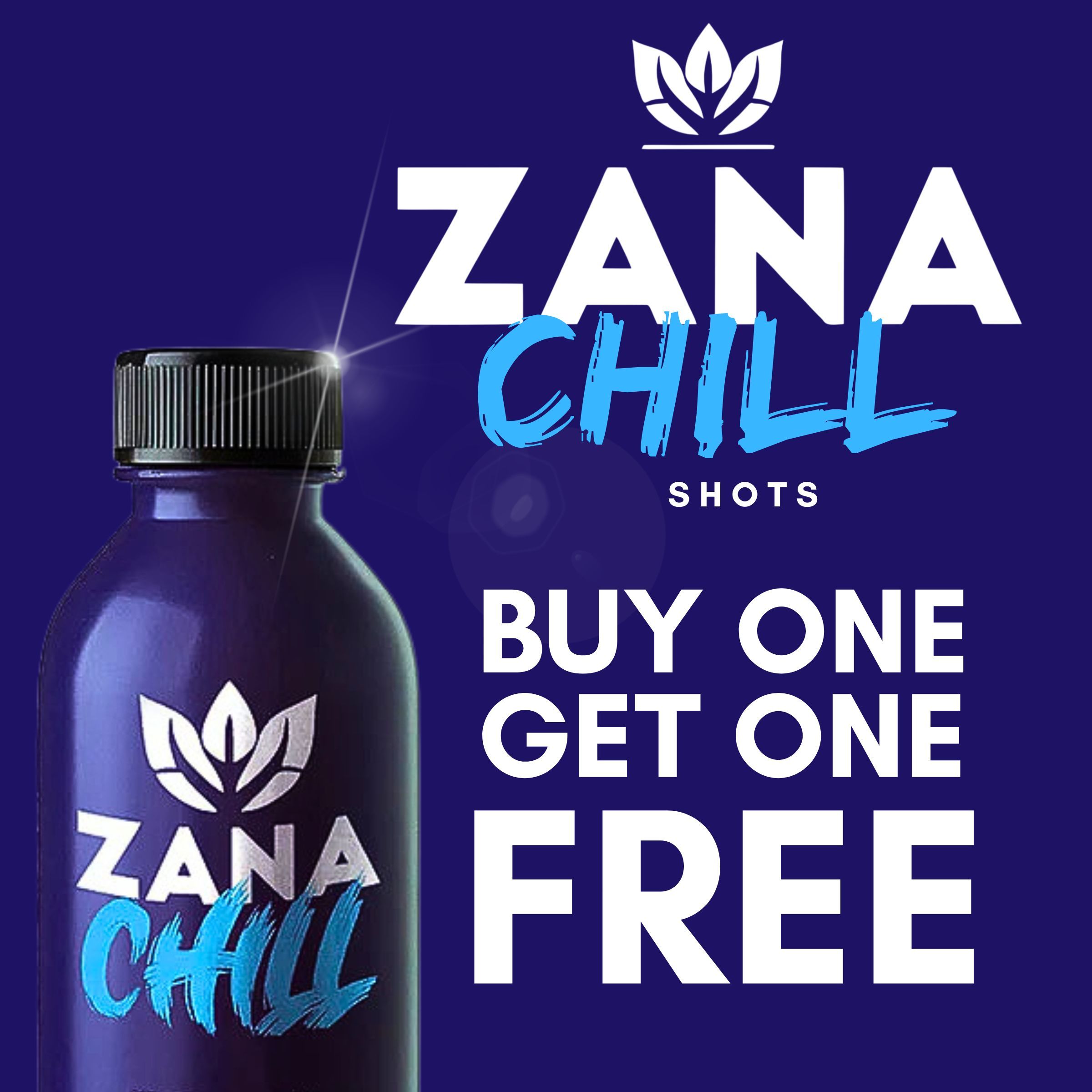 Zana Chill shots promotion: Buy one, get one free.