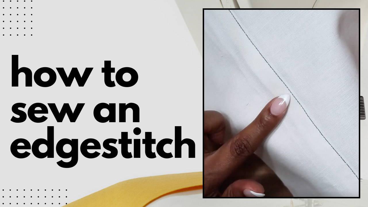 How-to Sew: Edgestitch