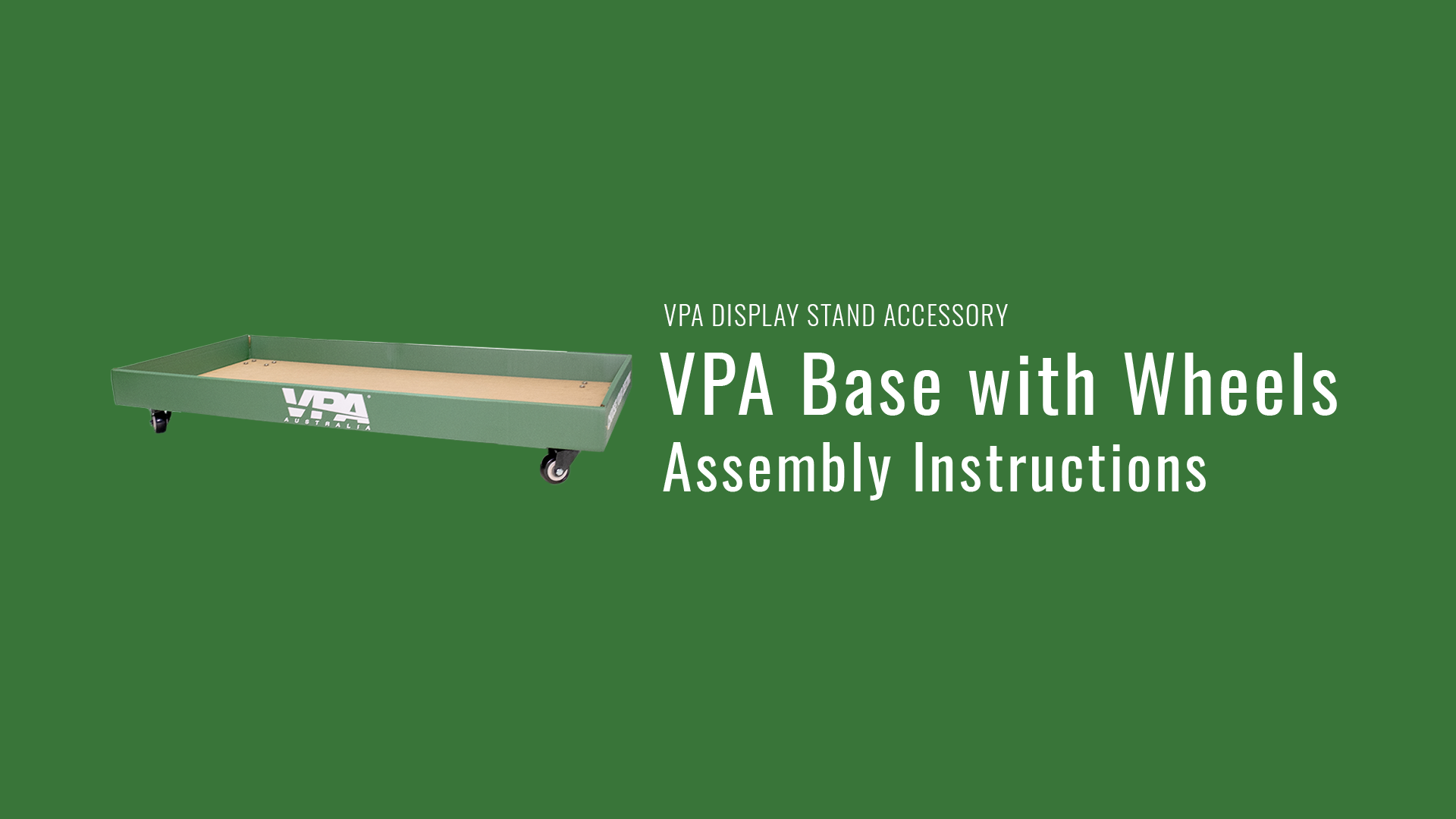 Image link to VPA Base with Wheels Assembly video page