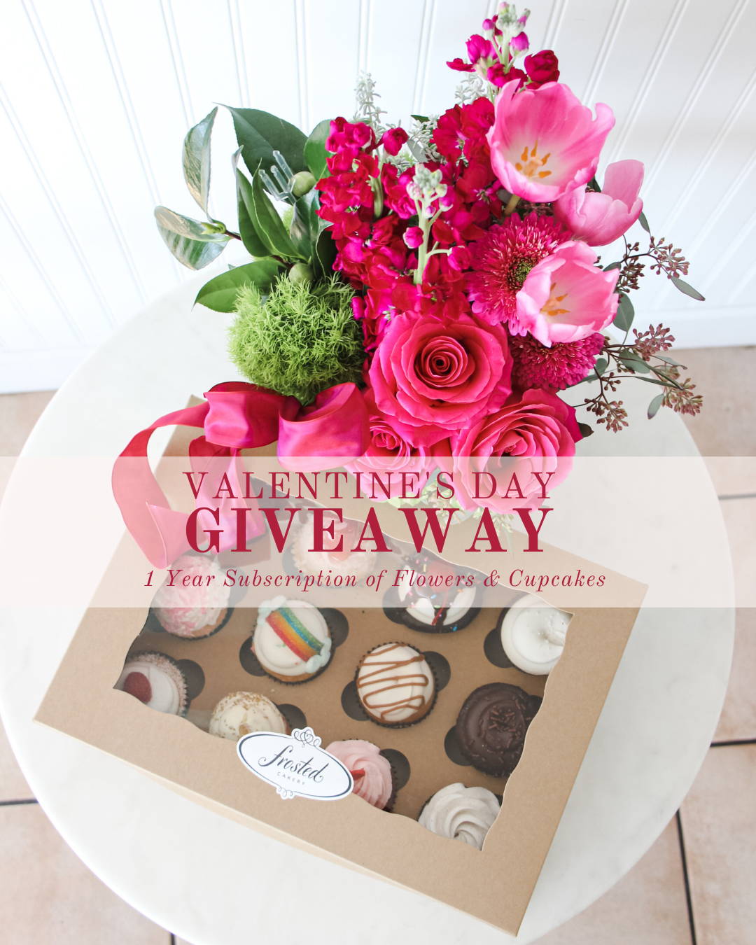 Valentine's Day Giveaway Flowers & Cupckaes for 1 year with Frosted Cakery