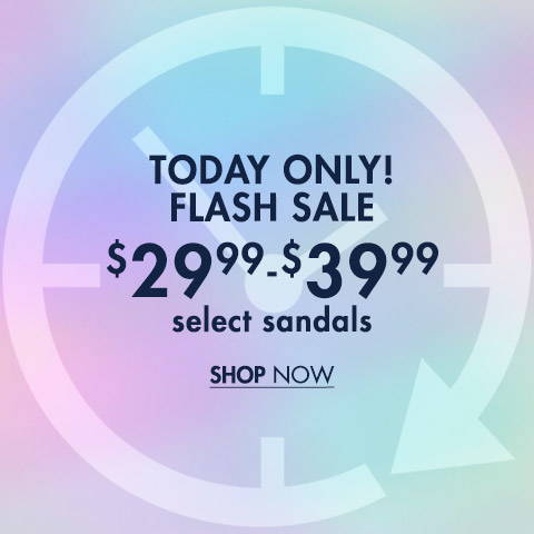 $29.99-$39.99 Select Sandals