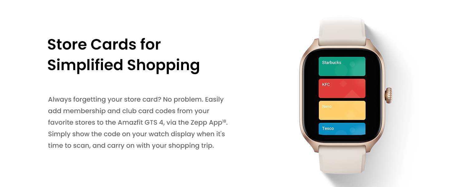 Amazfit GTS 4 Smart Watch  Store Cards