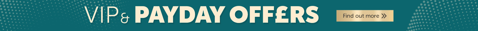 VIP Payday Offers banner with teal background.