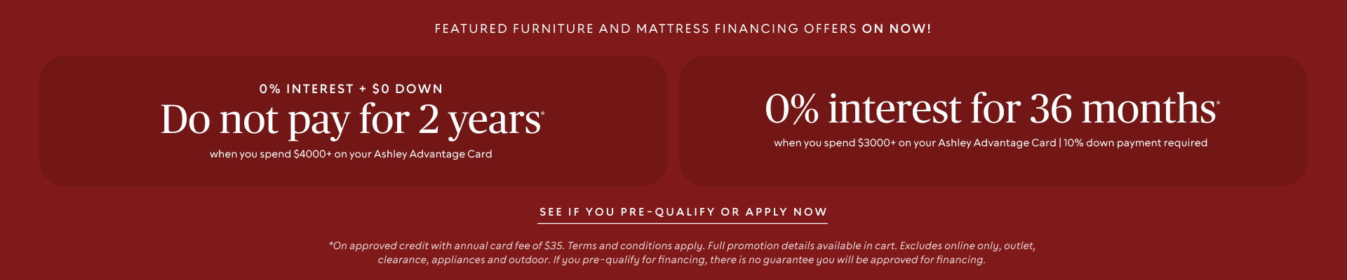 Promotional offer: 0% interest for 36 months, no payments for 2 years.