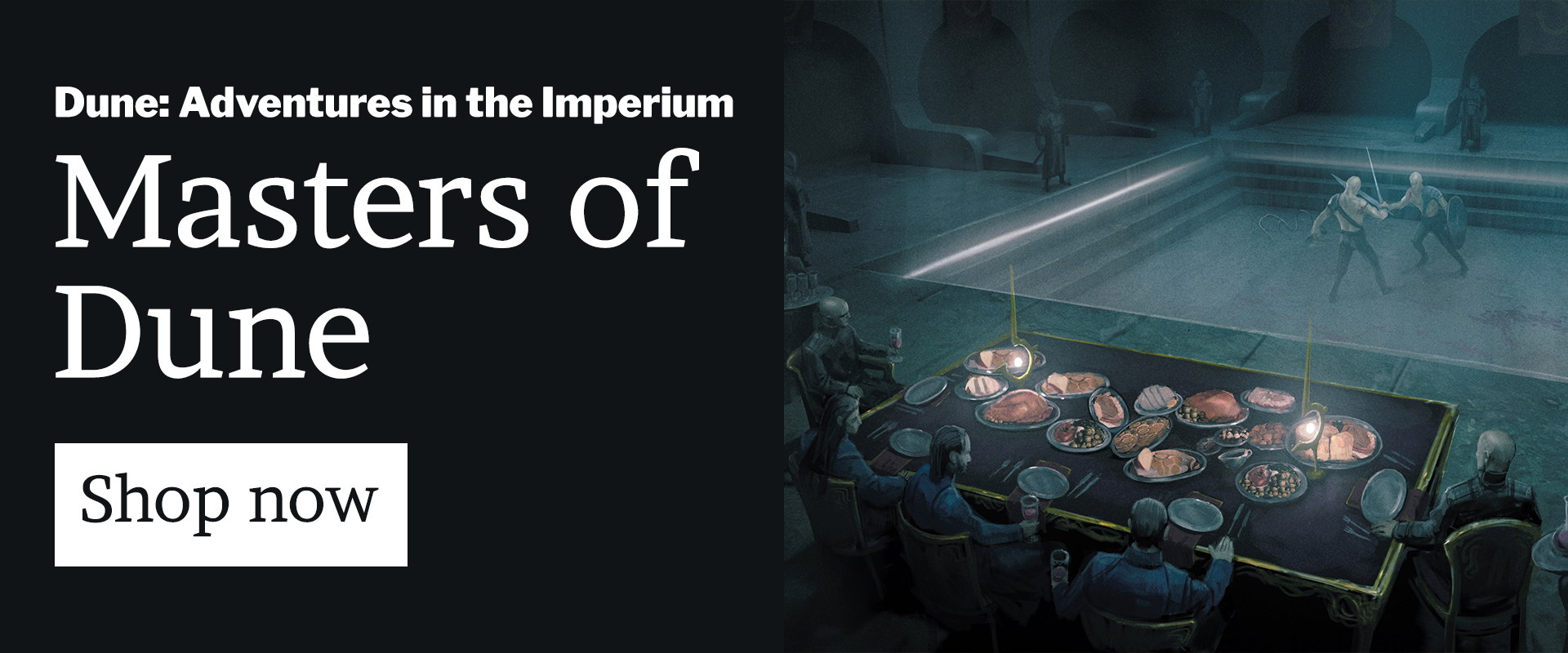Dune: Adventures in the Imperium Masters of Dune Banner Image