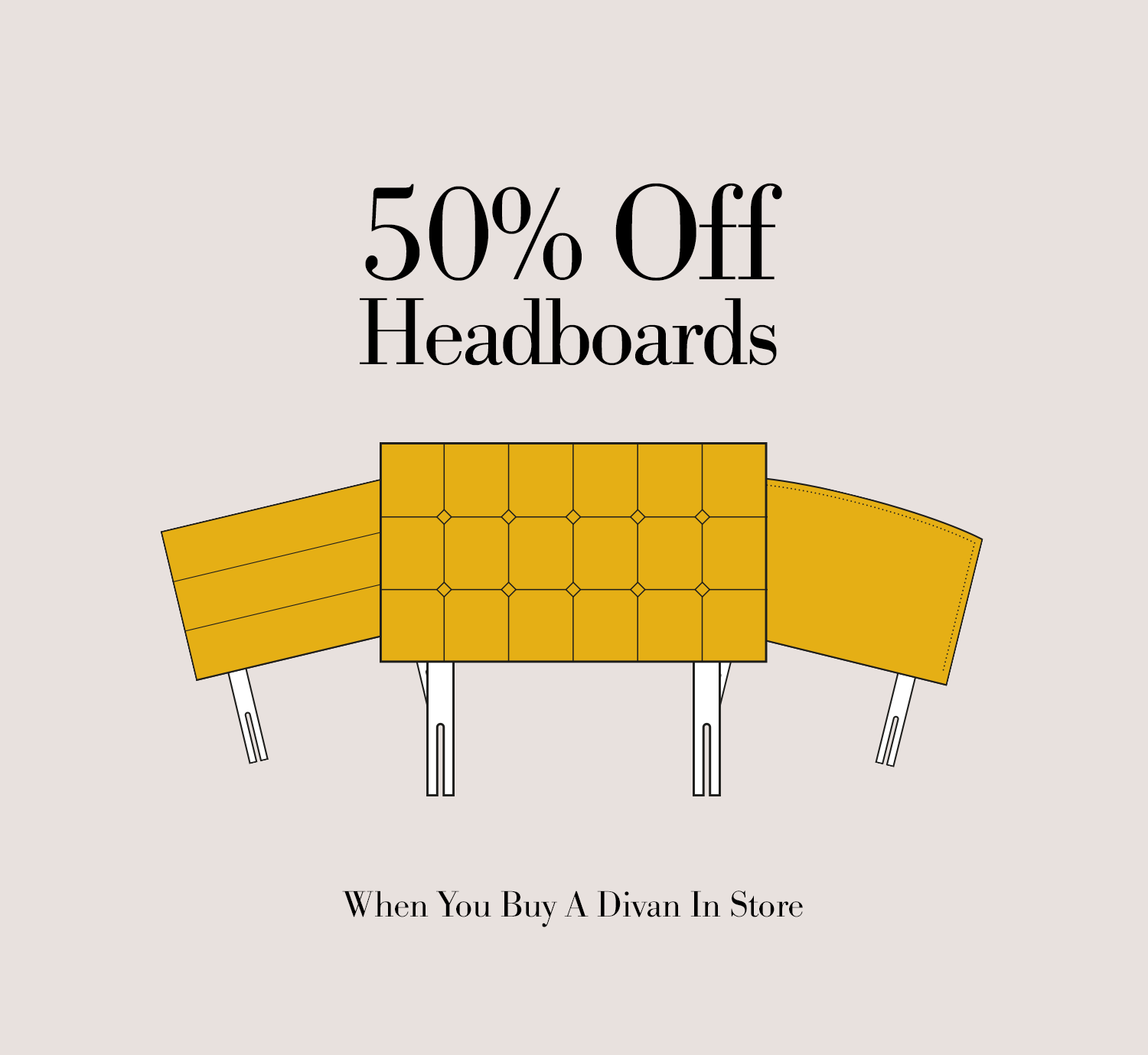 50% off headboards banner promotion with yellow hand drawn headboard design.