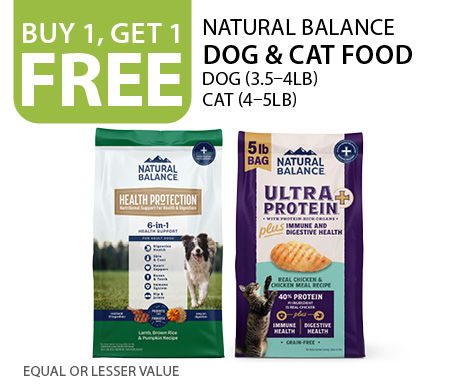 Buy 1, get 1 free Natural Balance Dog (3.5–4lb) and Cat (4–5lb) Food