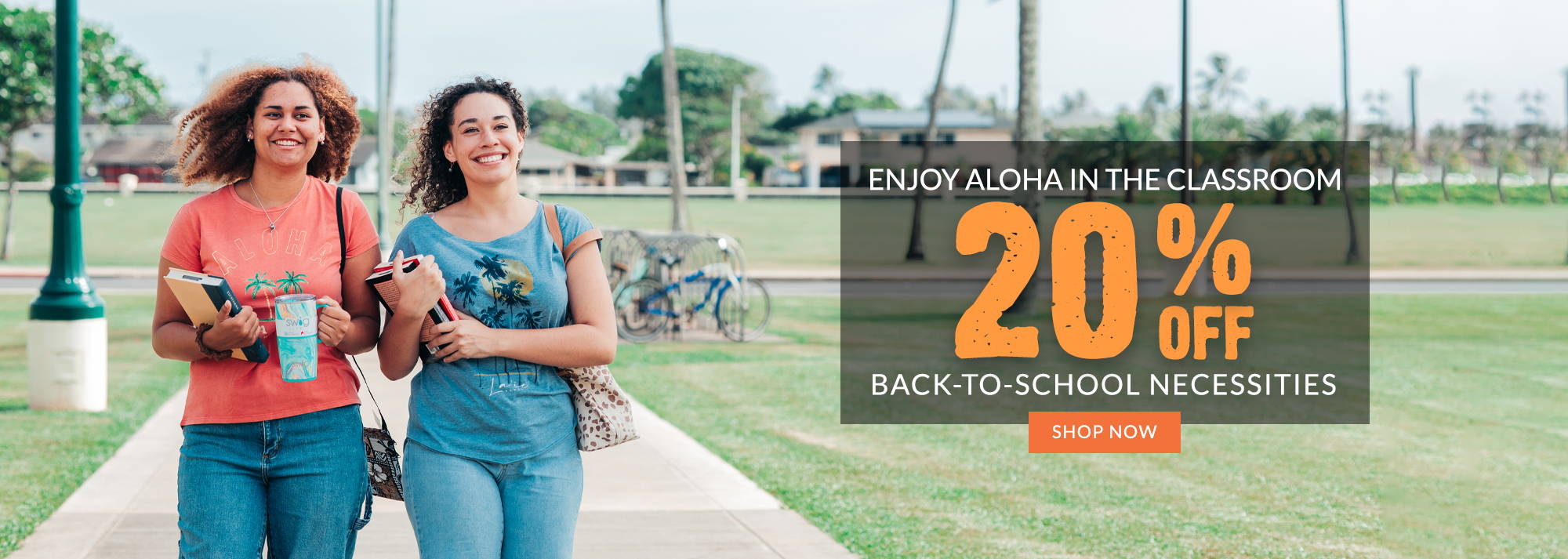 Say aloha to learning with 20% off these
back-to-school necessities