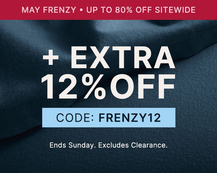 May Frenzy up to 80% off + extra 12% off code FRENZY12