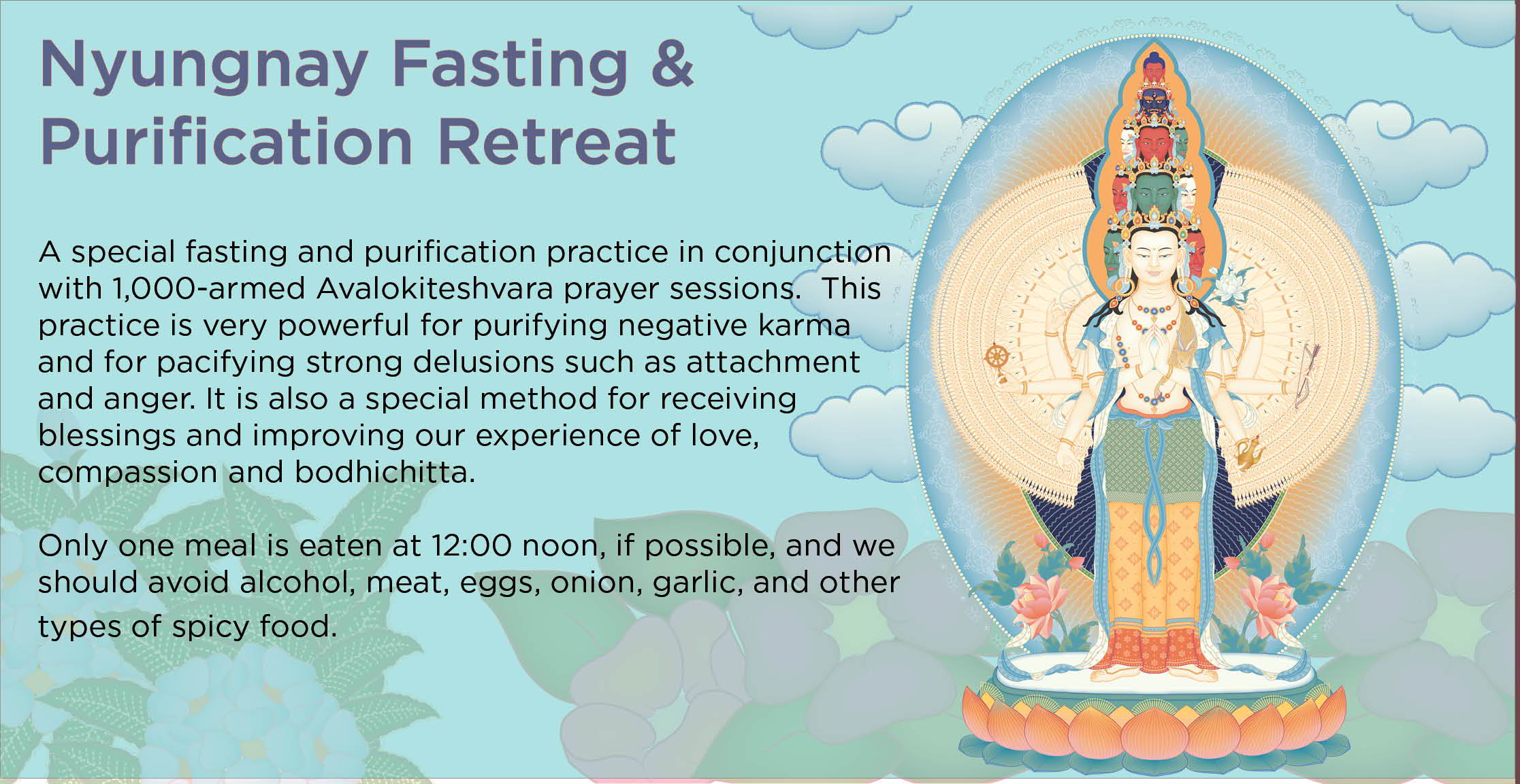 Nyungnay Fasting & Purification Retreat