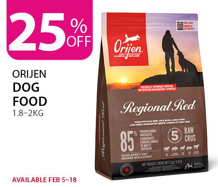 25% off Orijen dog food 1.8–2kg. Available Feb 5–18