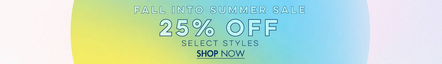 25% Off Select Styles