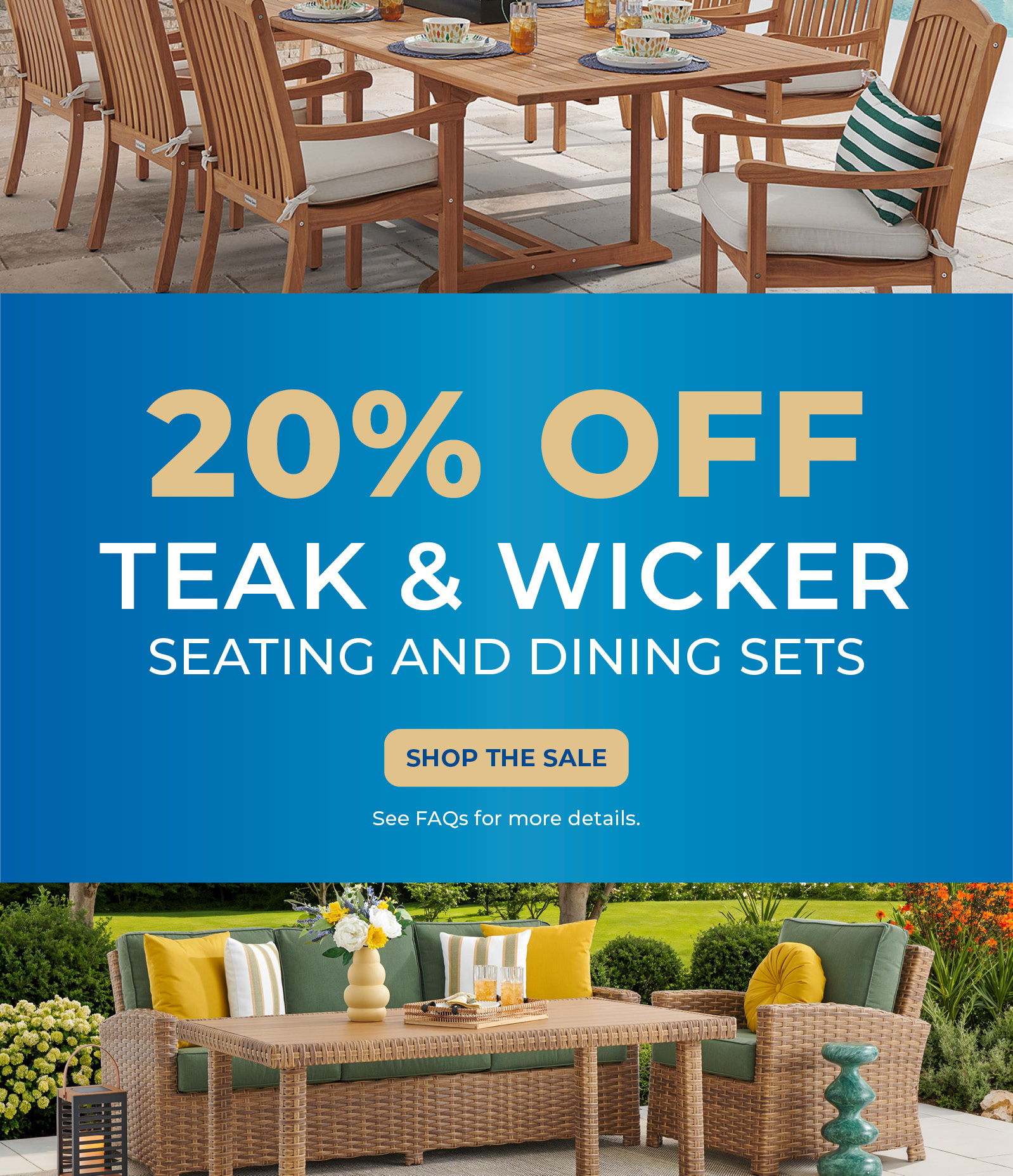 Promotional image for 20% off teak and wicker seating and dining sets.