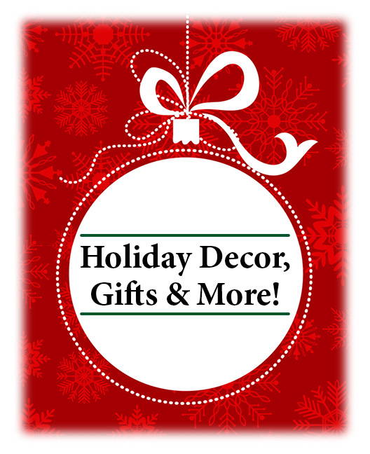 Holiday decor, gifts and more