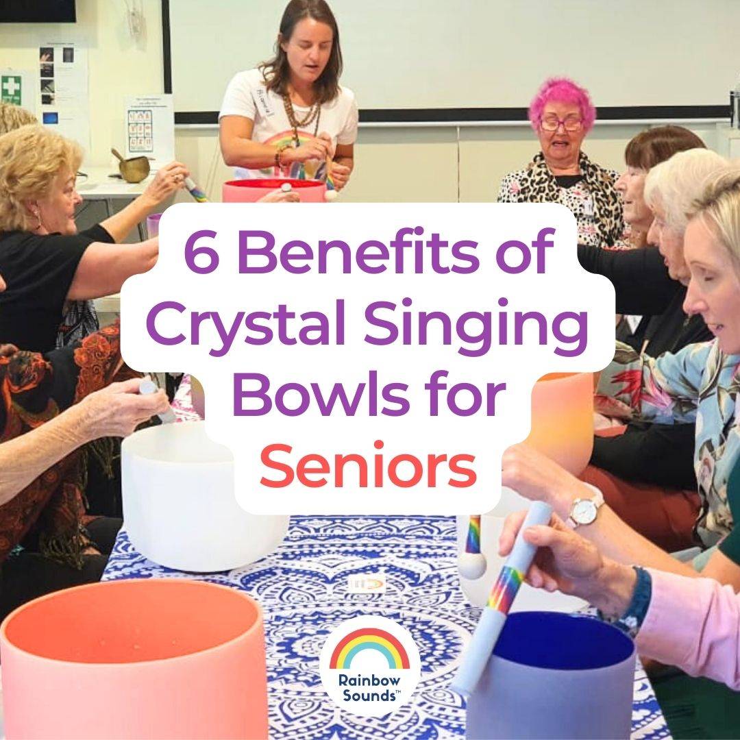 Crystal Singing Bowls for Seniors