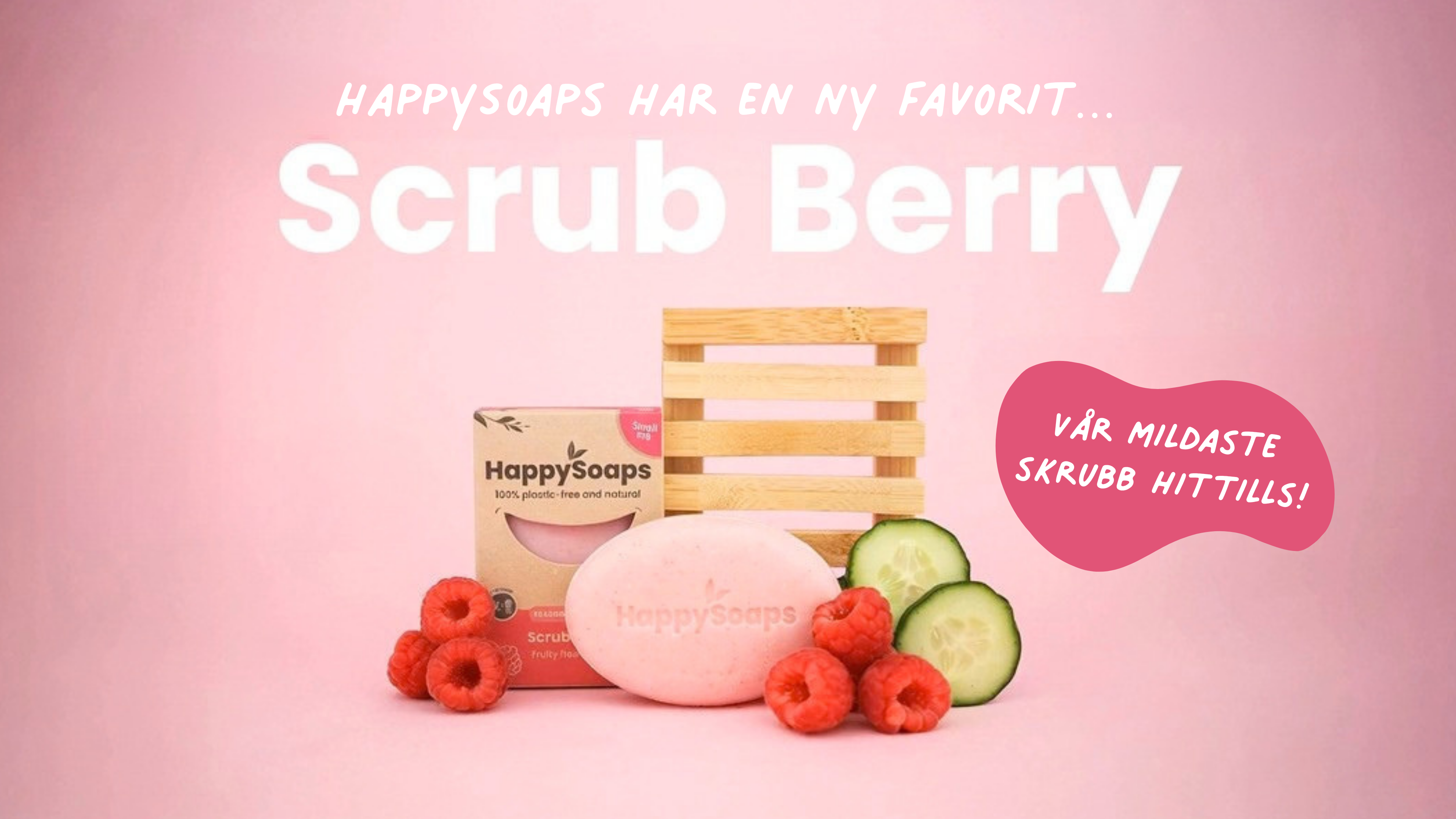 HappySoaps senaste produkt: Scrub Berry Face & Body Scrub Bar med hallon och gurka