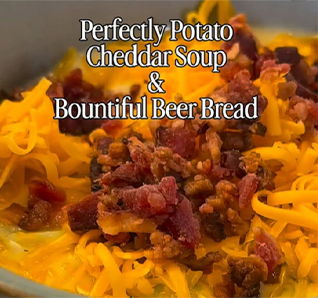 Perfectly Potato Cheddar Soup & Bountiful Beer Bread. | View this post on Tastefully Simple's Instagram.