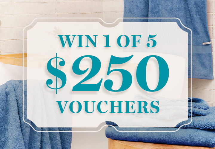 Win 1 of 5 $250 vouchers